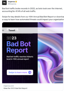 The 2023 Imperva Bad Bot Report.