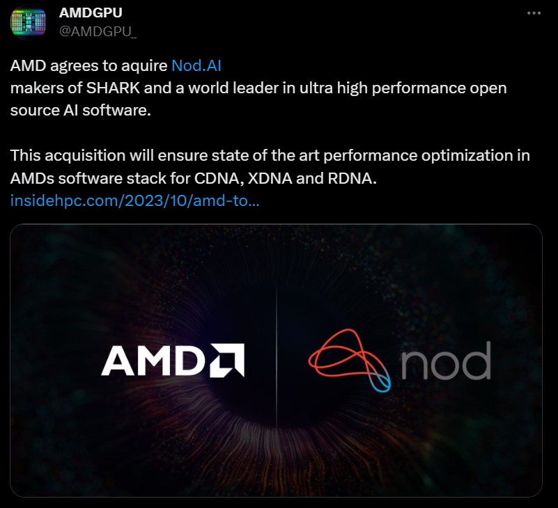 AMD AI involvement takes a quantum leap as it acquires Nod.AI. Source: X